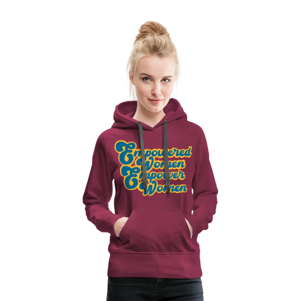 Empowered Women Empower Women Hoodie
