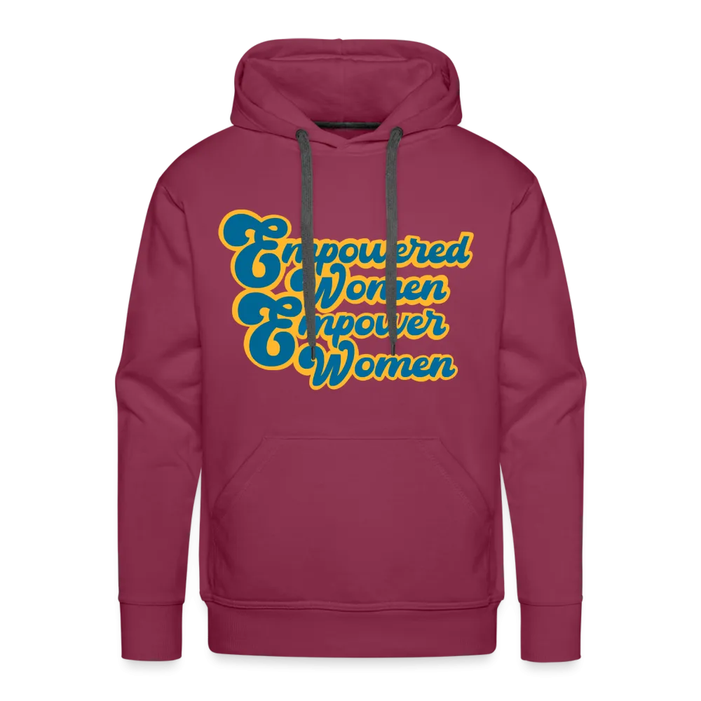 Empowered Women Empower Women Unisex Hoodie