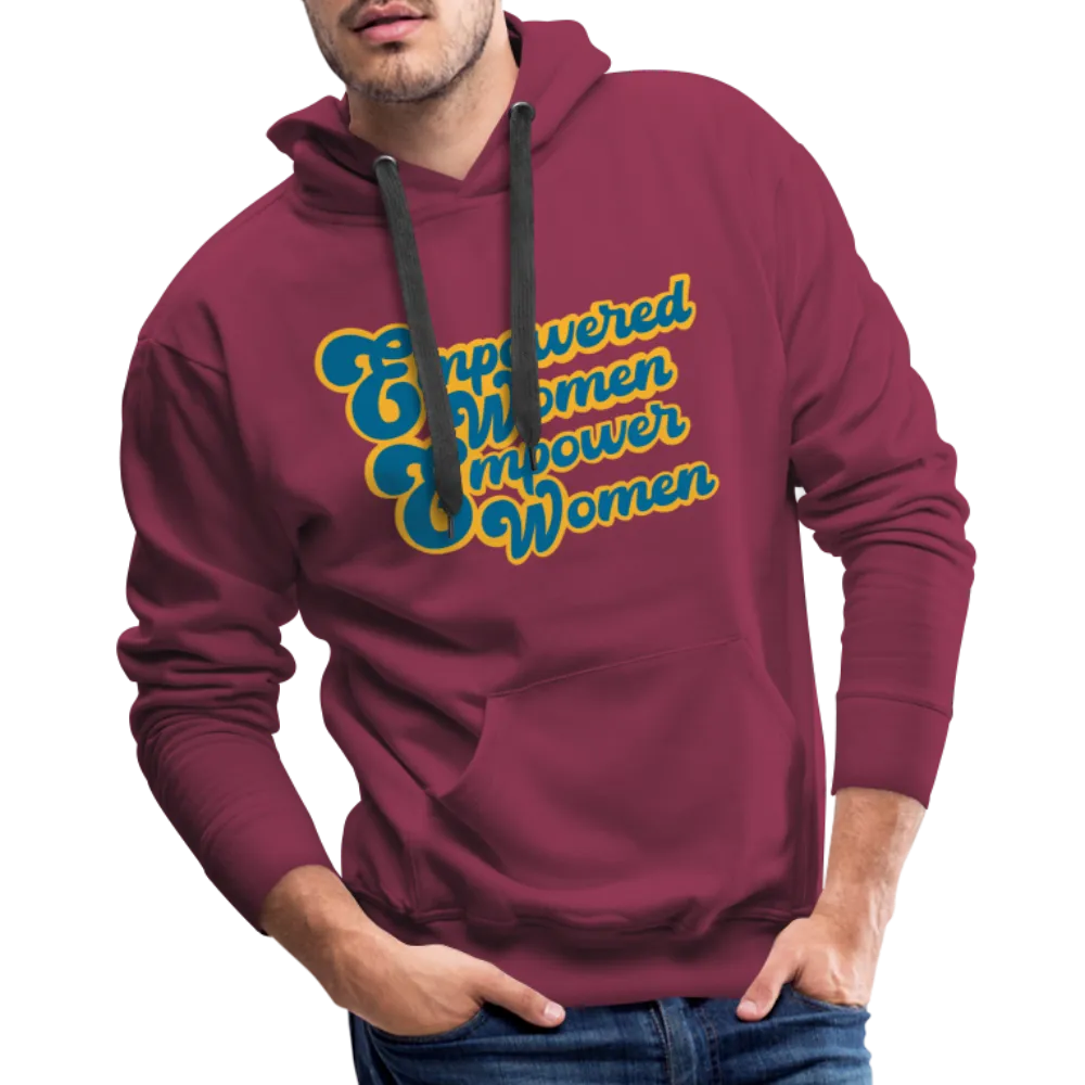 Empowered Women Empower Women Unisex Hoodie