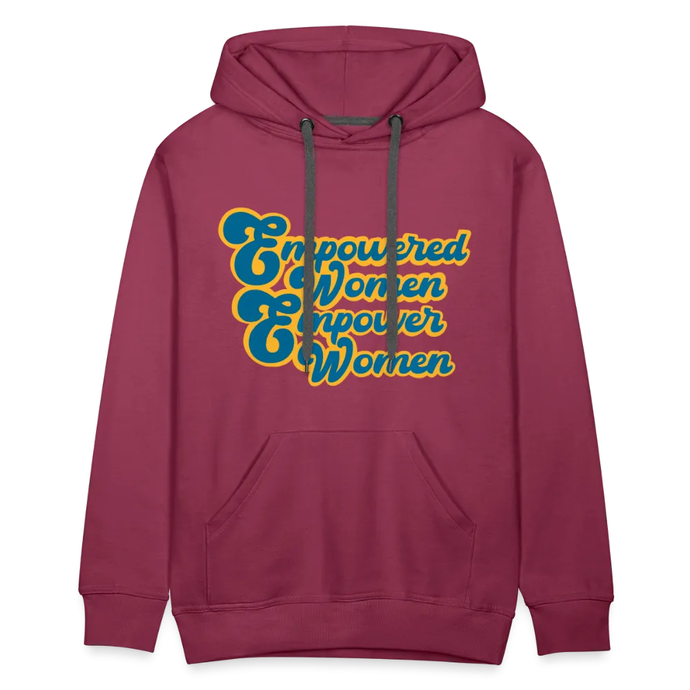 Empowered Women Empower Women Unisex Hoodie