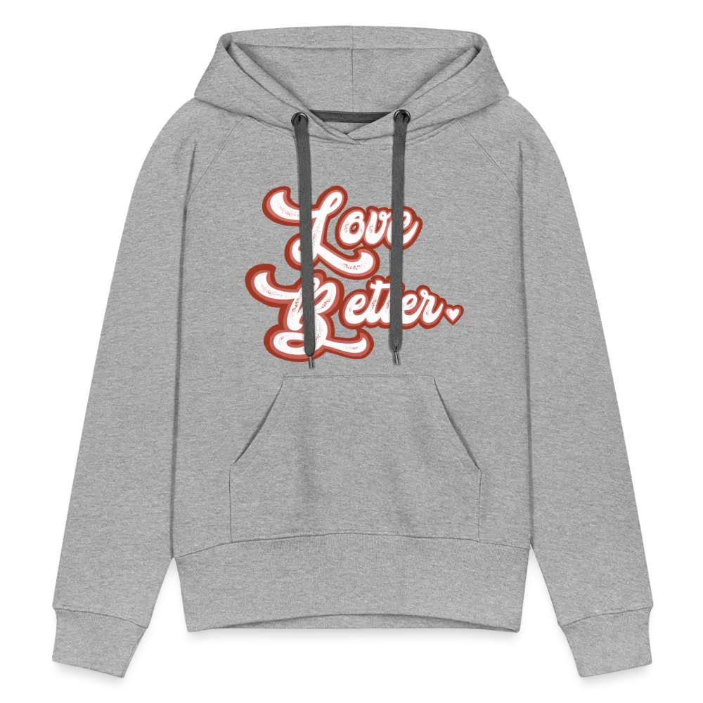 Love Better Hoodie
