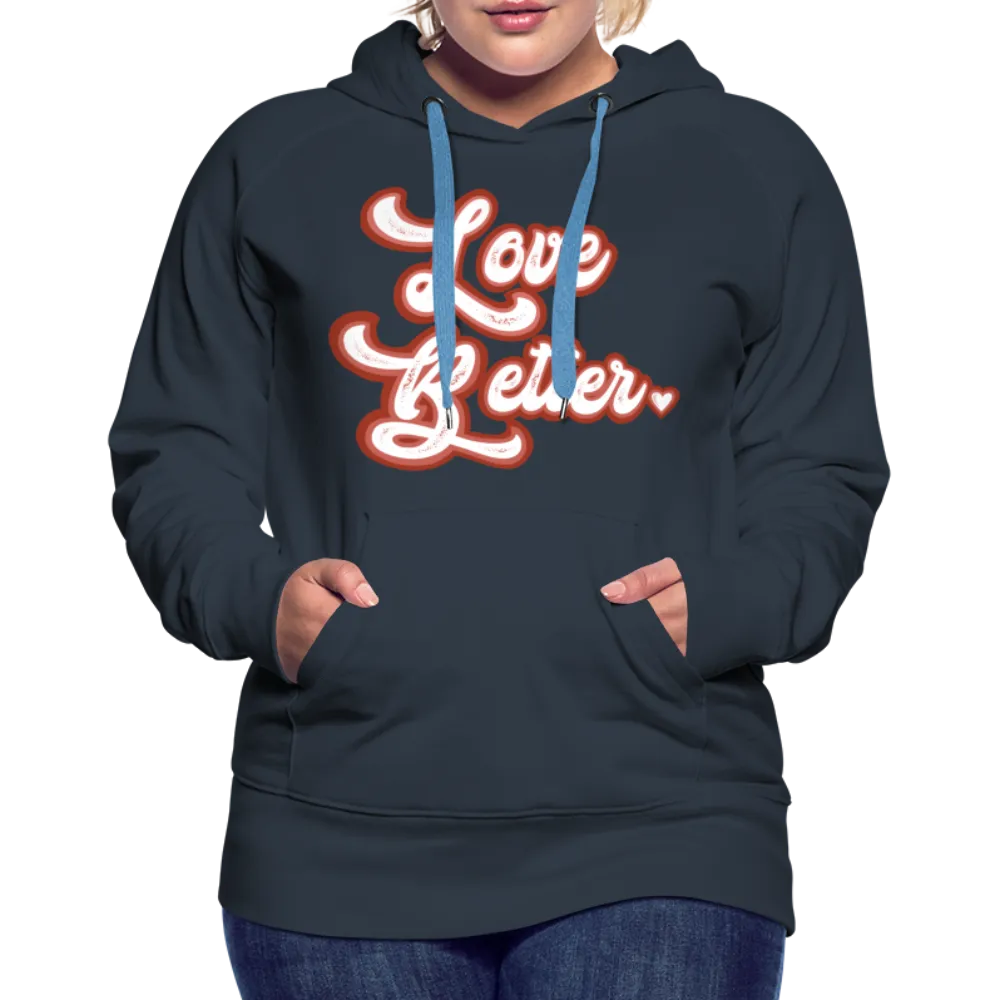 Love Better Hoodie
