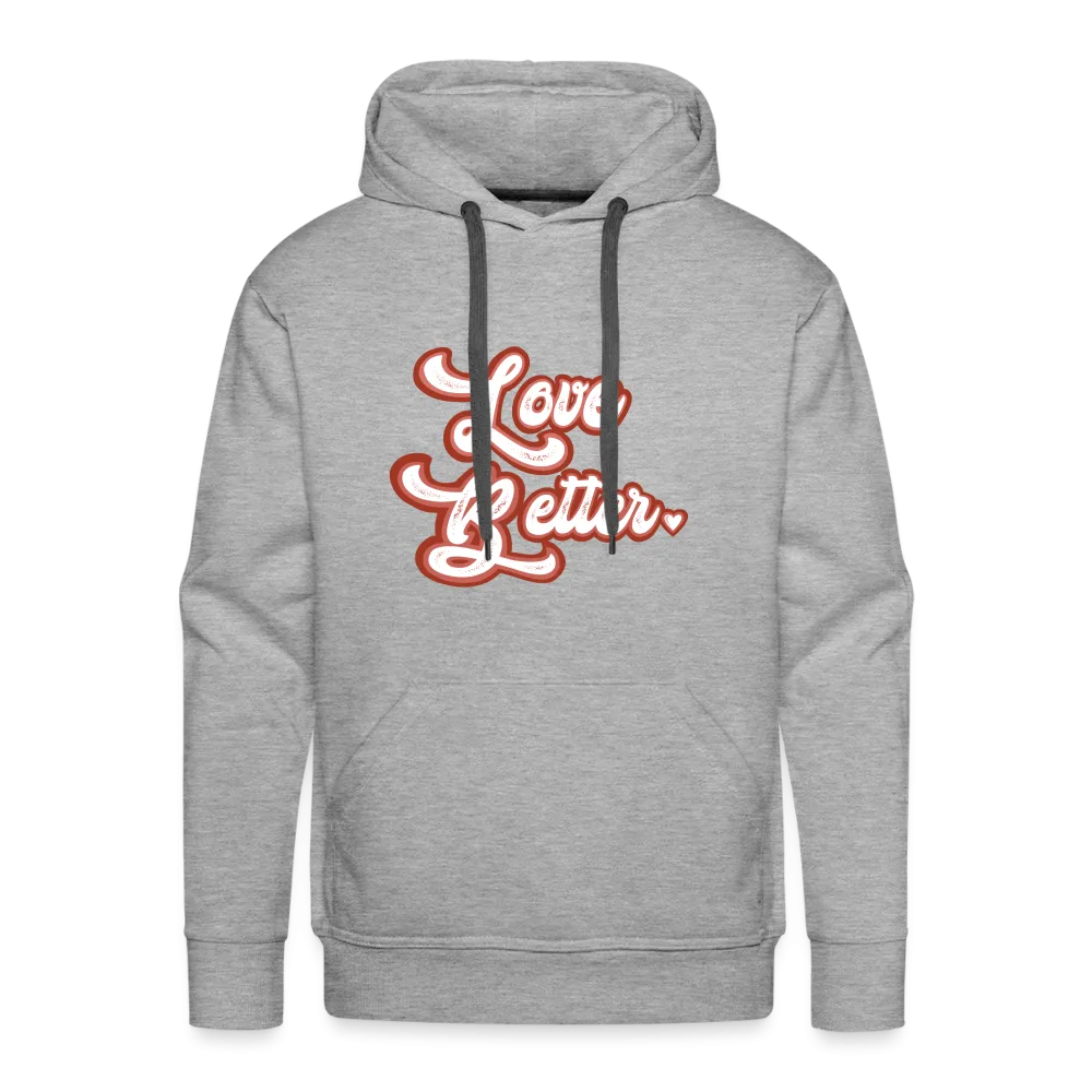 Love Better Unisex Hoodie