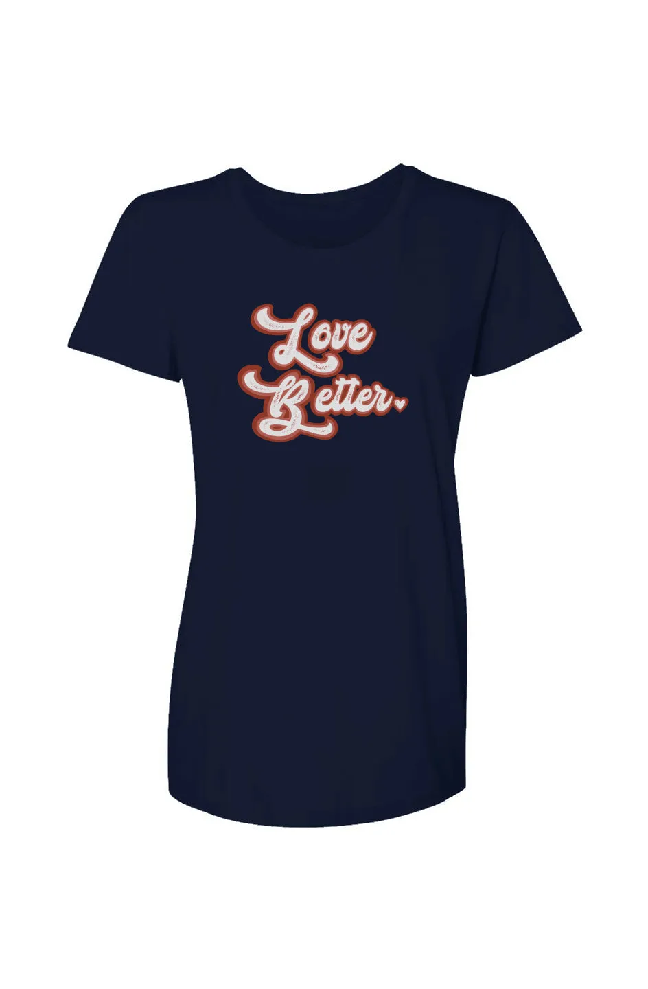 Love Better Women's Graphic Tee