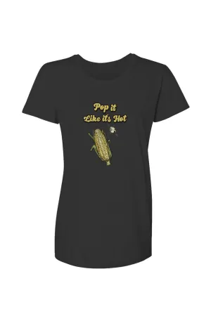 Pop It Like Its Hot Women's Graphic Tee
